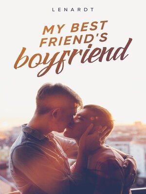 cover image of My Best Friend's Boyfriend